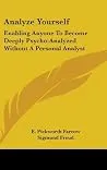 Analyze Yourself: Enabling Anyone to Become Deeply Psycho-Analyzed Without a Personal Analyst
