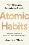 Atomic Habits: An Easy & Proven Way to Build Good Habits & Break Bad Ones